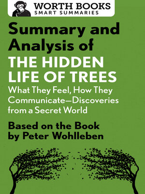 cover image of Summary and Analysis of the Hidden Life of Trees